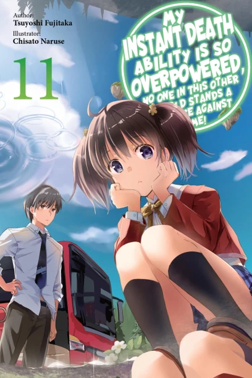 My Instant Death Ability Is So Overpowered, No One in This Other World Stands a Chance Against Me! - Tome 11