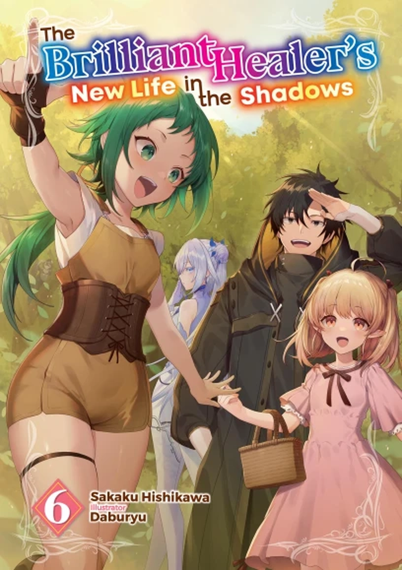 The Brilliant Healer S New Life In The Shadows - Tome 6