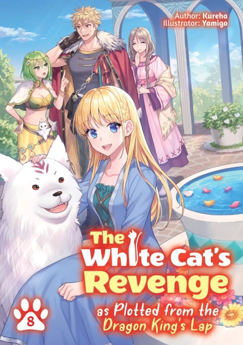 The White Cat S Revenge As Plotted From The Dragon King S Lap - Tome 8