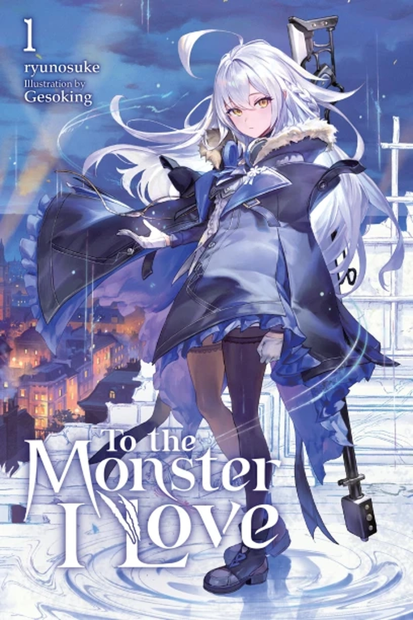 To The Monster I Love - Tome 1
