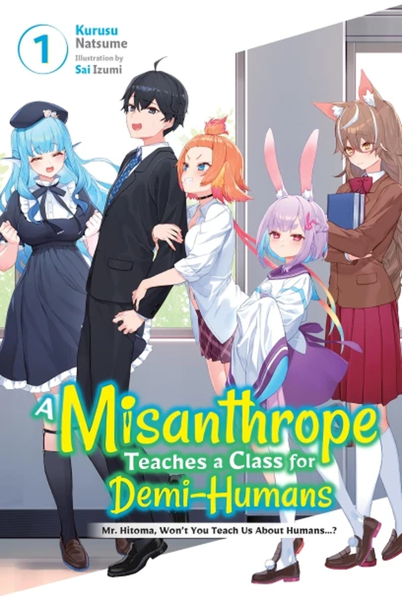 A Misanthrope Teaches a Class for Demi-Humans