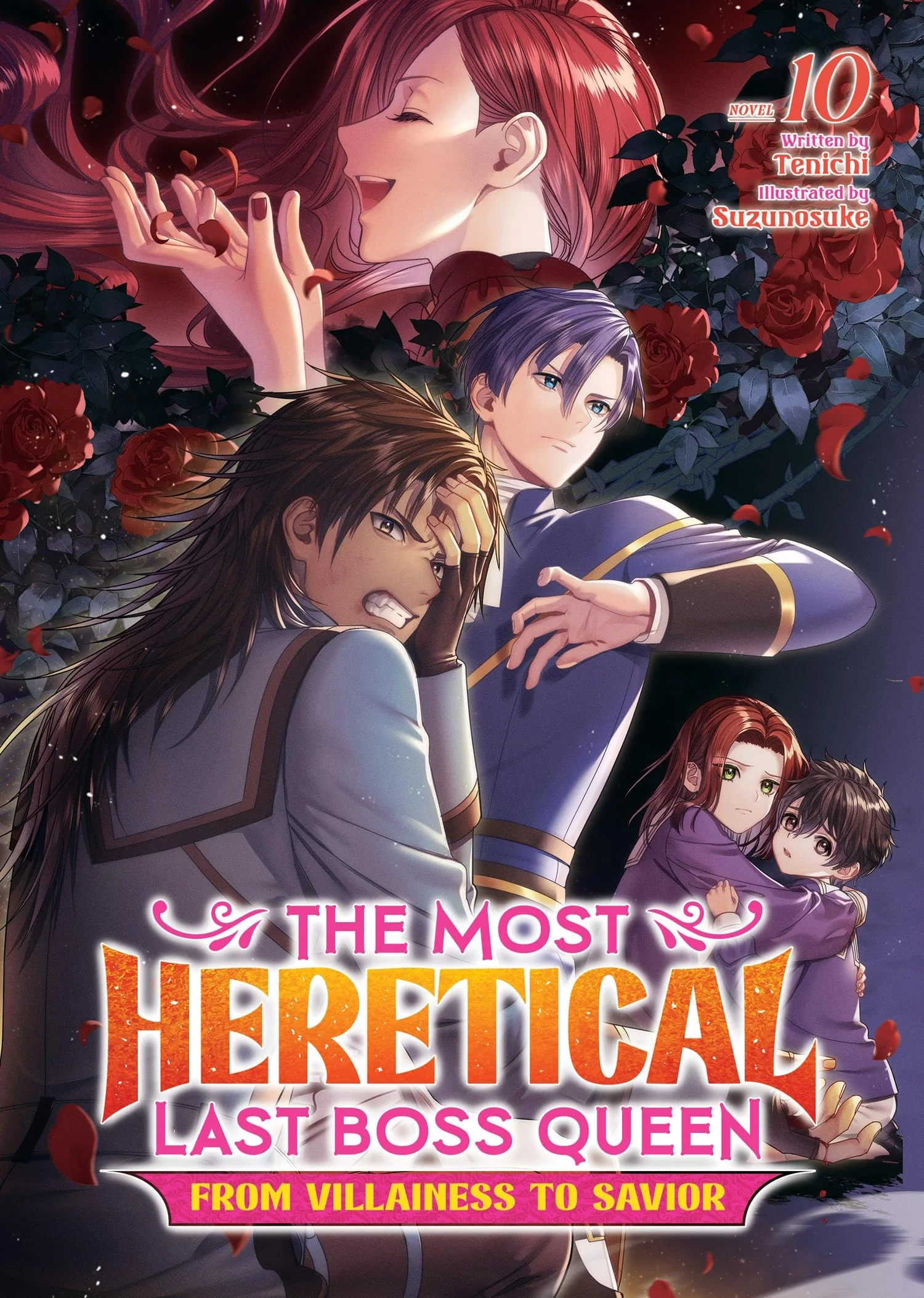 The Most Heretical Last Boss Queen: From Villainess to Savior - Tome 10