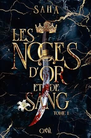 Les Noces D'Or et de Sang
